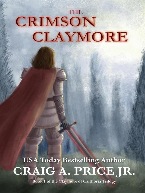 Title details for The Crimson Claymore by Craig A. Price Jr. - Available